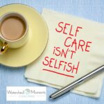 Selfish or Self-Care